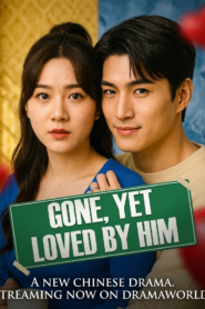 Gone, Yet Loved By Him Bengali Dubbed S01EP01 720p