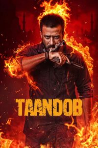 Taandob (2025) Chorki Extended Cut Full Hd – Full Movie Download & Watch FREE – Dramaworldbd.com