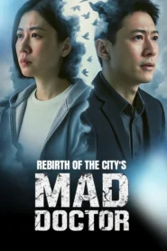 Rebirth of City’s Mad Doctor bangla dubbed Download free