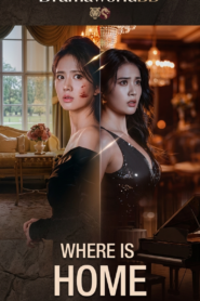 Where is Home (2026) Full Chinese Reel Show Bangla Dubbed Kuku Tv .