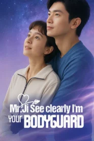 Mr. Ji, See Clearly, Im Your Bodyguard Bangla Dubbed(Complete)