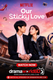 Our Sticky Love [Korean Drama] Hindi Dubbed